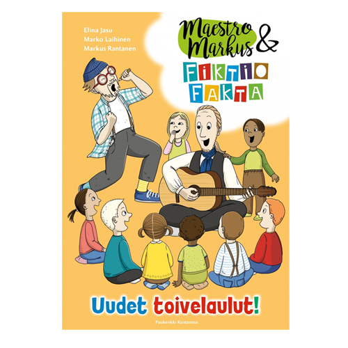 Maestro Markus & Fiktio Fakta - Uudet toivelaulut!